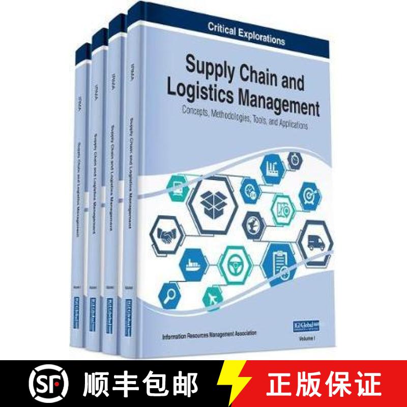 【4周达】Supply Chain and Logistics Management: Concepts, Methodologies, Tools, and Applications, 4 v... [9781799809456]