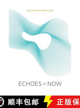 【3-4周达】Echoes of Now [9781737747734]