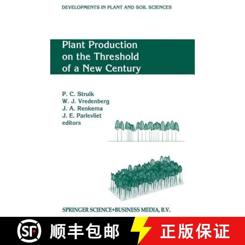 【3-4周达】Plant Production on the Threshold of a New Century: Proceedings of the International Confe... [9789401045056]