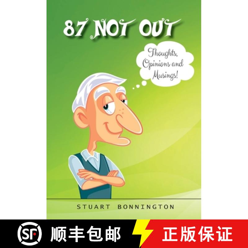 【3-4周达】87 Not Out: Thoughts, Opinions and Musings! [9780645892307]