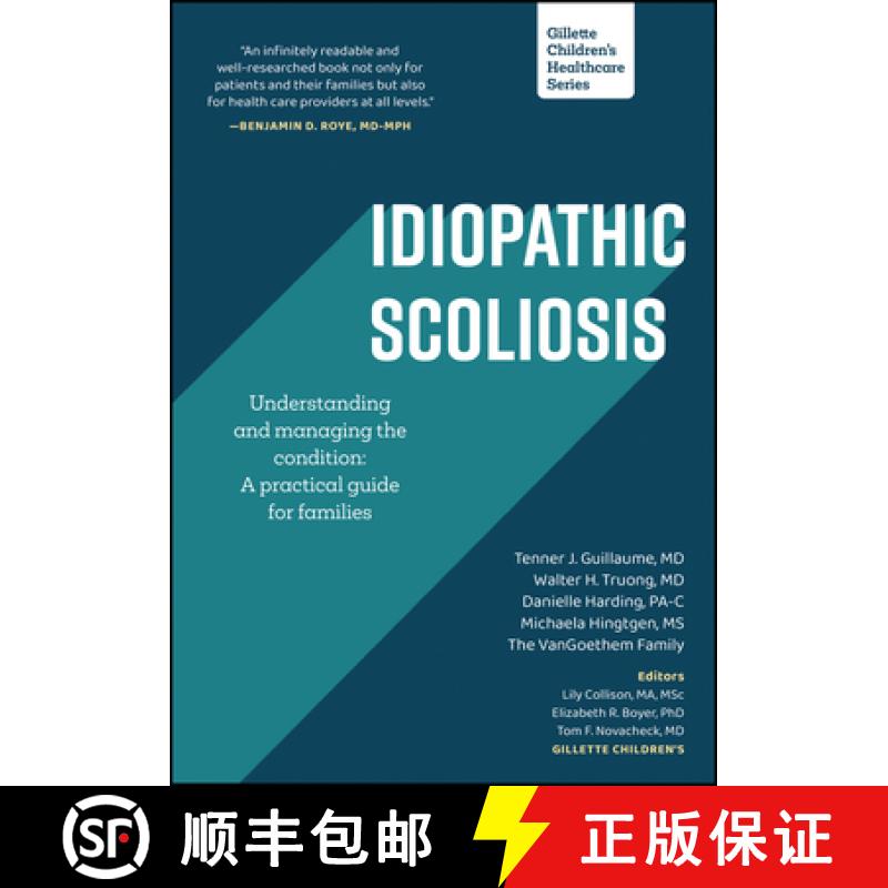 【3-4周达】Idiopathic Scoliosis: Understanding and Managing the Condition: A Practical Guide for Fami... [9781952181115]