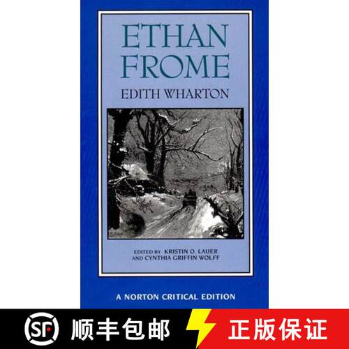 【3-4周达】Ethan Frome: A Norton Critical Edition (First Edition) [9780393966350]
