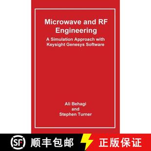 【3-4周达】Microwave and RF Engineering- A Simulation Approach with Keysight Genesys Software [9780983546030]