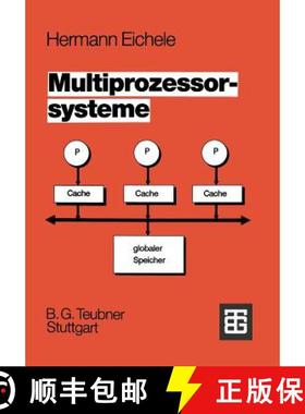 【3-4周达】Multiprozessorsysteme : Eine Einführung in die Konzepte der modernen Mikrocomputer- und R... [9783519061281]