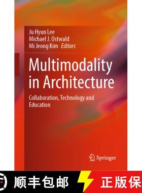 【3-4周达】Multimodality in Architecture : Collaboration, Technology and Education [9783031495106]
