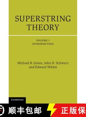 现货 超弦理论 卷一 Superstring Theory: 25th Anniversary Edition - Introduction [9781107029118]