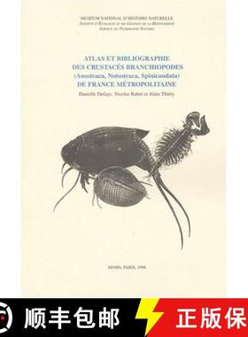 预订 Atlas et Bibliographie des Crustacés Branchiopodes (Anostraca, Notostraca, Spinicaudata) de Fra... [9782865151066]