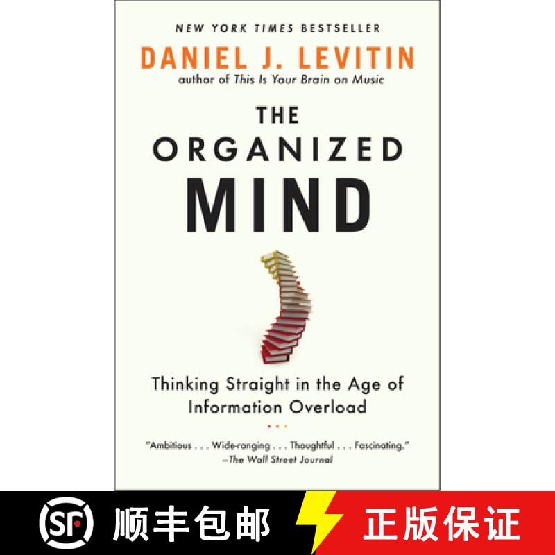 【3-4周达】The Organized Mind: Thinking Straight in the Age of Information Overload [9780147516312]