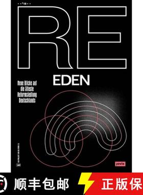 预订 RE: Eden: Neue Blicke Auf Die Älteste Reformsiedlung Deutschlands [9783868595871]