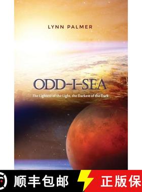 【3-4周达】Odd-I-Sea: The Lightest of the Light, the Darkest of the Dark [9781480940482]