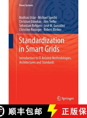 【3-4周达】Standardization in Smart Grids : Introduction to IT-Related Methodologies, Architectures a... [9783642429613]