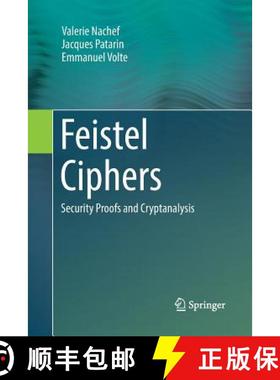 【3-4周达】Feistel Ciphers : Security Proofs and Cryptanalysis [9783319841816]
