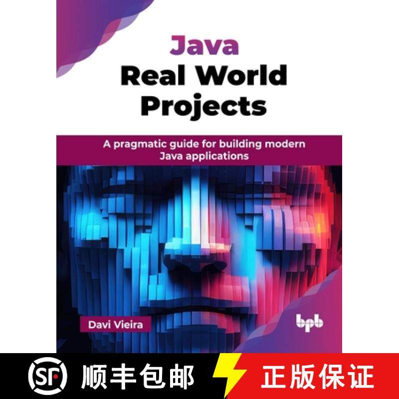 【3-4周达】Java Real World Projects: A pragmatic guide for building modern Java applications (English... [9789365898972]