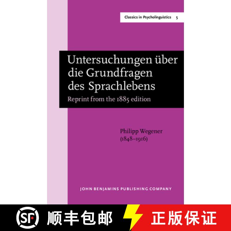 【2-3周达】Untersuchungen uber die Grundfragen des Sprachlebens: Reprint from the 1885 edition [9789027218940]