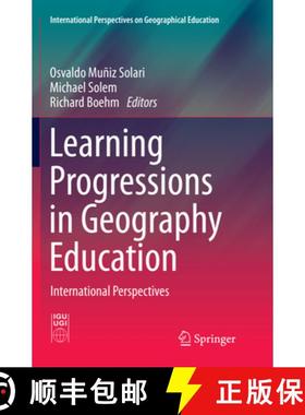 【3-4周达】Learning Progressions in Geography Education: International Perspectives [9783319831183]