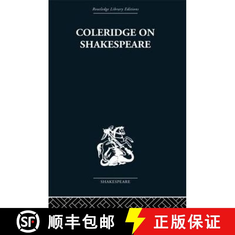 【3-4周达】Coleridge on Shakespeare: The text of the lectures of 1811-12 [9780415489157]