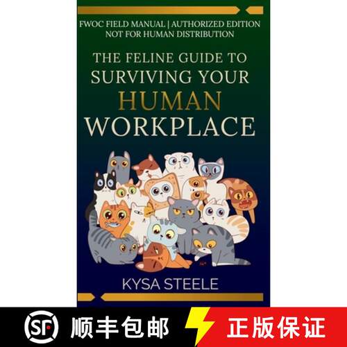 【3-4周达】精装 The Feline Guide to Surviving Your Human Workplace [9781971434230]