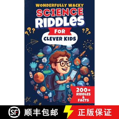 【3-4周达】Wonderfully Wacky Science Riddles For Clever Kids: Brain-Boosting Puzzle Book to Entertain... [9781088169247]