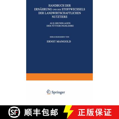 【3-4周达】Handbuch der Ernährung und des Stoffwechsels der Landwirtschaftlichen Nutztiere : Erster ... [9783709152638]