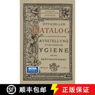 【3-4周达】Officieller Katalog für die Allgemeine Deutsche Ausstellung auf dem Gebiete der Hygiene u... [9783662232262]