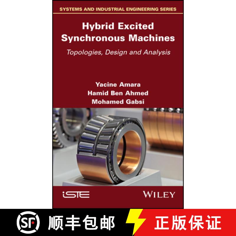 【3-4周达】Hybrid Excited Synchronous Machines - Topologies, Design and Analysis [9781786306852]