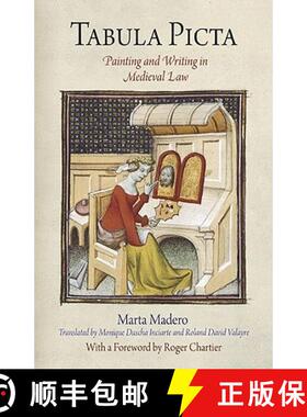 【3-4周达】Tabula Picta: Painting and Writing in Medieval Law [9780812241860]