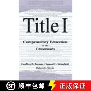 【3-4周达】Title I: Compensatory Education at the Crossroads [9780805835496]