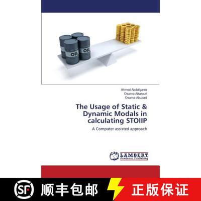 预订 The Usage of Static & Dynamic Modals in calculating STOIIP [9783659814693]