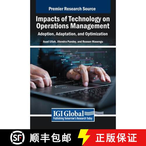 【3-4周达】精装 Impacts of Technology on Operations Management: Adoption, Adaptation, and Optimization [9798369362051]