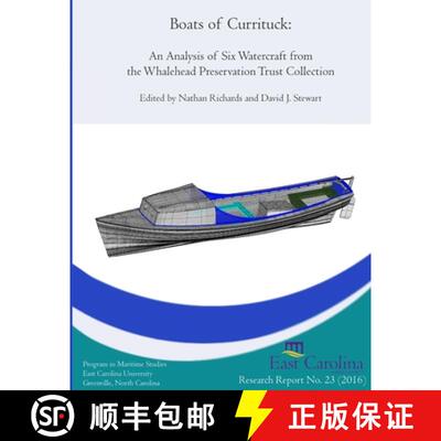 【3-4周达】Boats of Currituck: An Analysis of Six Watercraft from the Whalehead Trust Preservation Tr... [9781365446085]