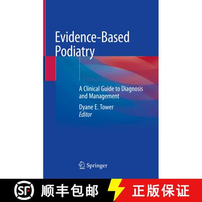 【3-4周达】Evidence-Based Podiatry : A Clinical Guide to Diagnosis and Management [9783030508524]