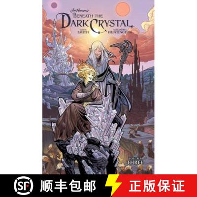 【3-4周达】Jim Henson's Beneath the Dark Crystal Vol. 3: Volume 3 [9781684151912]