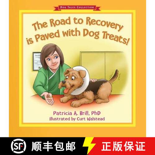 【3-4周达】The Road to Recovery is Paved with Dog Treats! [9780981555188]