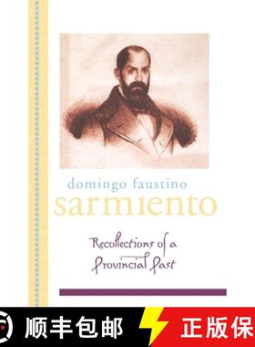 【3-4周达】Recollections of a Provincial Past: (Recuerdos de Provincia) [9780195113709]