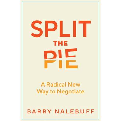 【4周达】Split the Pie: A Radical New Way to Negotiate [9780063135482]