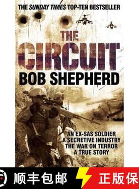 【3-4周达】Circuit: An Ex-SAS Soldier / A Secretive Industry / The War on Terror / A True Story [9780330471923]