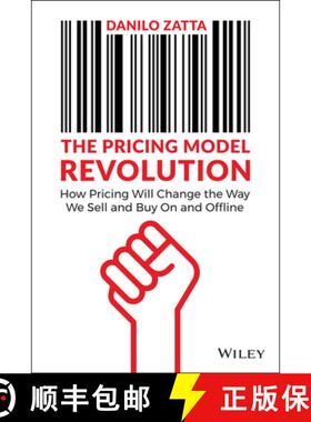 【3-4周达】Pricing Model Revolution: How Pricing Will Cha nge the Way We Sell and Buy On and Offline:... [9781119900573]