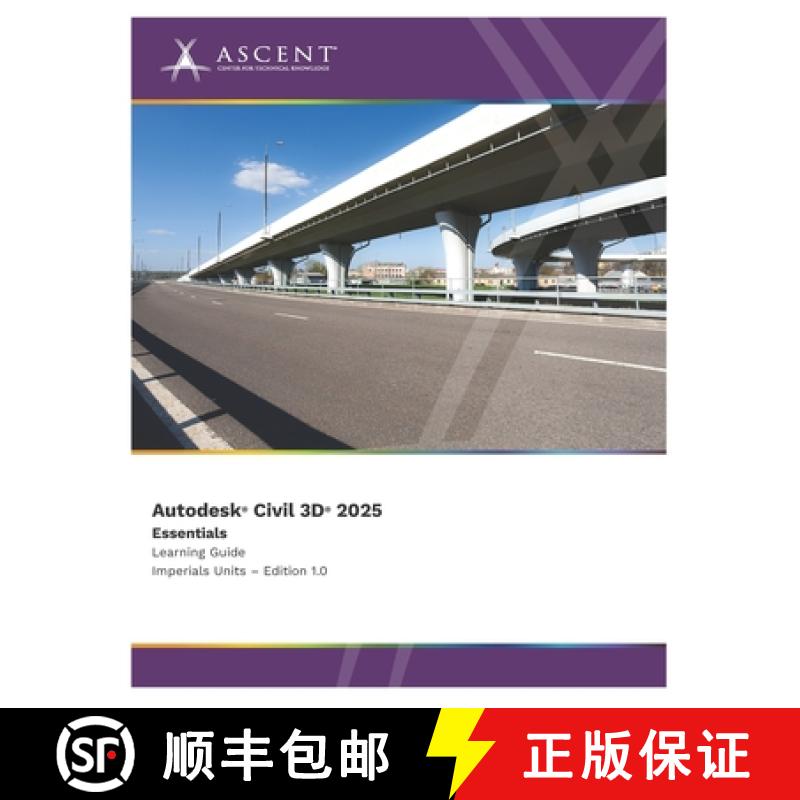 【2-3周达】Autodesk Civil 3D 2025: Essentials (Imperial Units) [9781962037266]