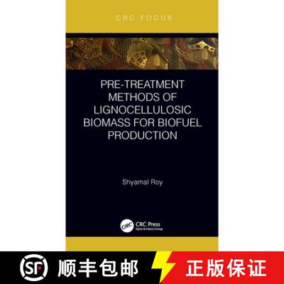 【3-4周达】Pre-treatment Methods of Lignocellulosic Biomass for Biofuel Production [9781032066936]