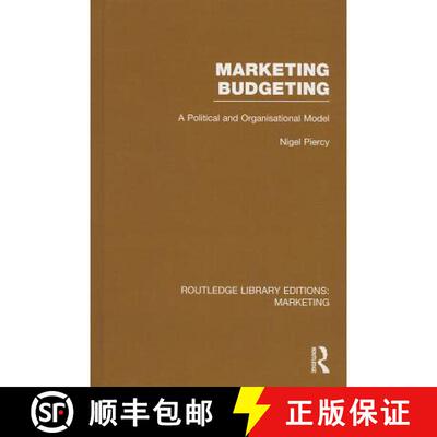【3-4周达】Marketing Budgeting (RLE Marketing) : A Political and Organisational Model [9781138790896]