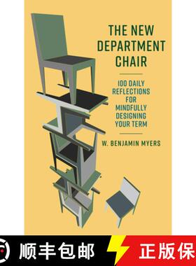 【3-4周达】The New Department Chair : 100 Daily Reflections for Mindfully Designing Your Term [9798881805098]