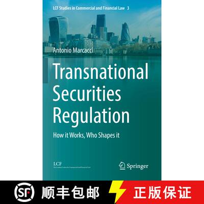 【3-4周达】Transnational Securities Regulation : How it Works, Who Shapes it [9783031180651]