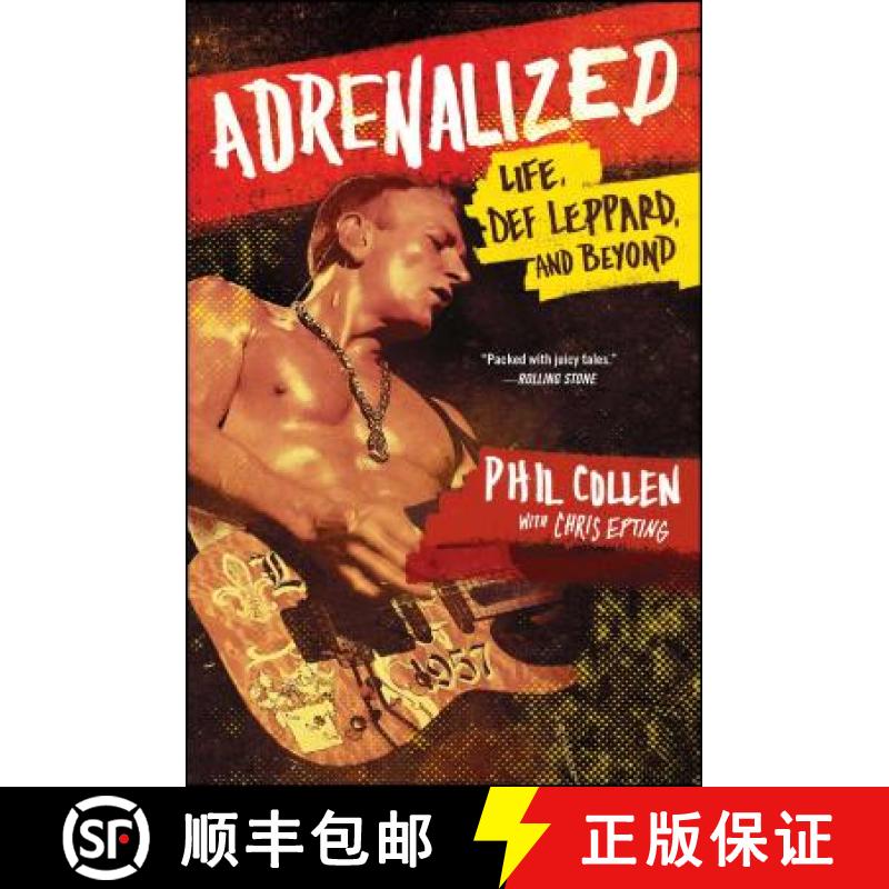 【3-4周达】Adrenalized: Life, Def Leppard, and Beyond [9781476751665]