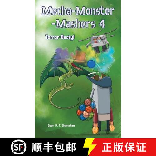 【3-4周达】Mecha Monster Mashers 4: Terror-Dactyl [9781923413160]