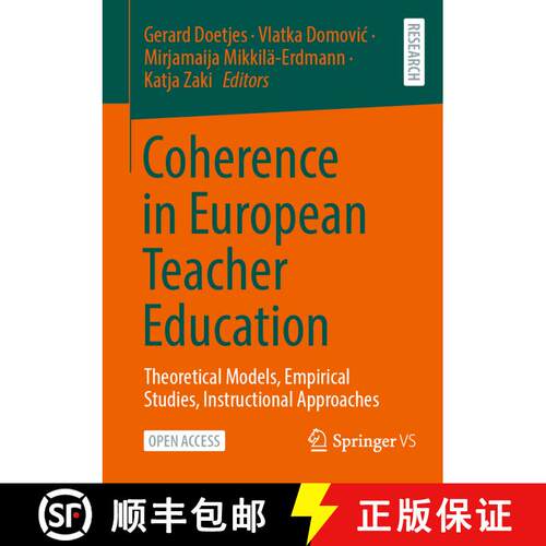 【3-4周达】Coherence in European Teacher Education : Theoretical Models, Empirical Studies, Instructi... [9783658437206]