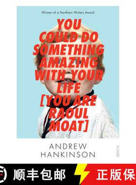 【3-4周达】You Could Do Something Amazing with Your Life [You Are Raoul Moat] [9781925106558]