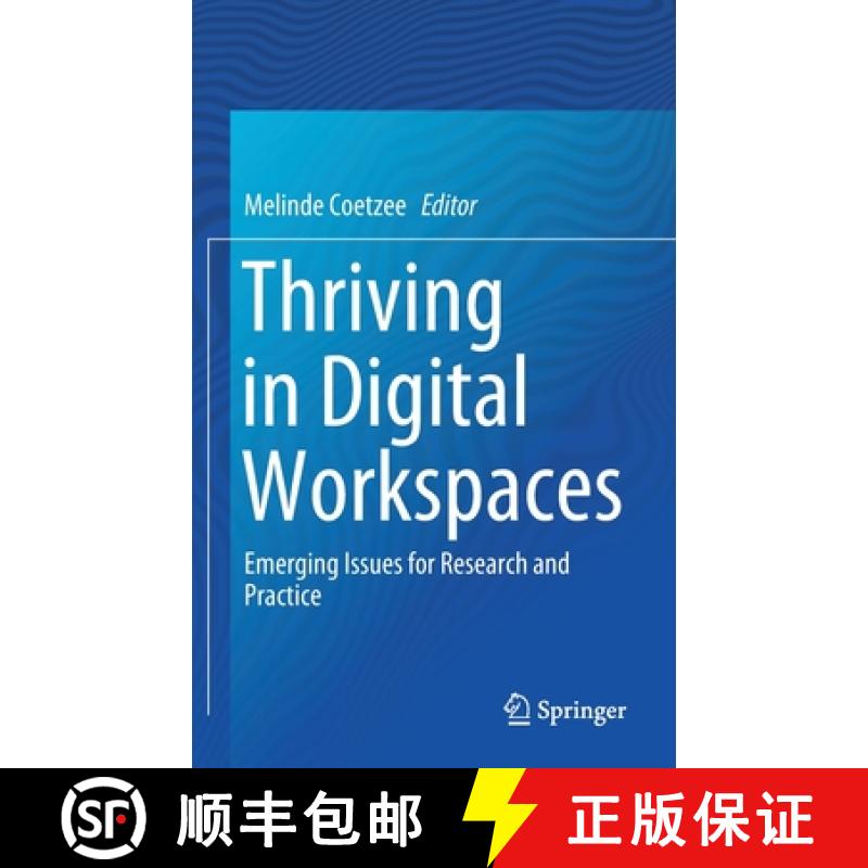 【3-4周达】Thriving in Digital Workspaces : Emerging Issues for Research and Practice [9783030244620]