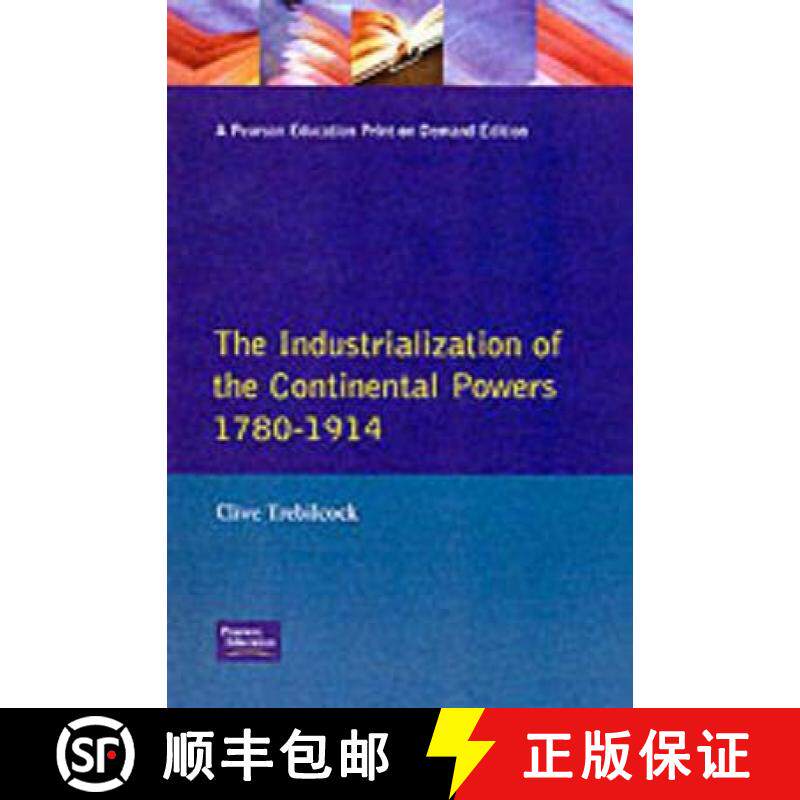 【3-4周达】Industrialisation of the Continental Powers 1780-1914, The [9780582491205]