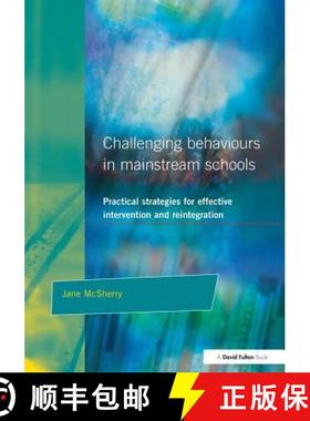 【3-4周达】Challenging Behaviour in Mainstream Schools: Practical Strategies for Effective Interventi... [9781138151758]