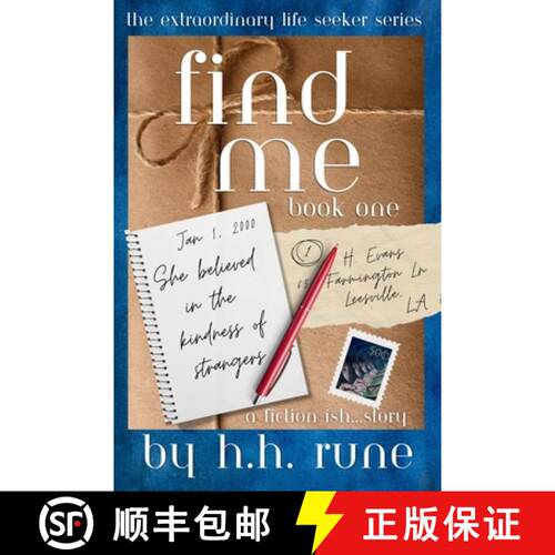 【3-4周达】Find Me, Book One: She Believed in the Kindness of Strangers [9798987945506]